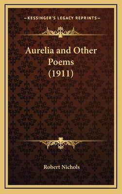 Aurelia and Other Poems (1911) 1169126154 Book Cover