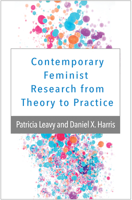 Contemporary Feminist Research from Theory to P... 146253628X Book Cover