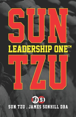 SUN TZU LEADERSHIP ONE™            Book Cover