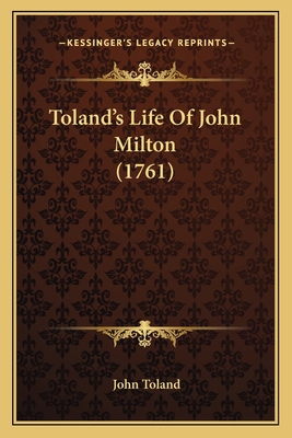 Toland's Life Of John Milton (1761) 1164064479 Book Cover