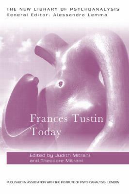 Frances Tustin Today 1138820458 Book Cover