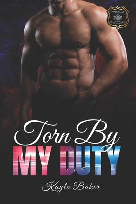 Torn By My Duty            Book Cover