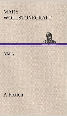 Mary A Fiction 3849176304 Book Cover