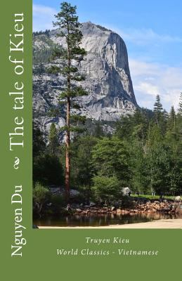 The Tale of Kieu: Truyen Kieu (Vietnamese Edition) [Vietnamese] 1519743025 Book Cover