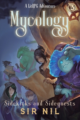 Sidekicks and Sidequests: A LitRPG Adventure 1039454437 Book Cover