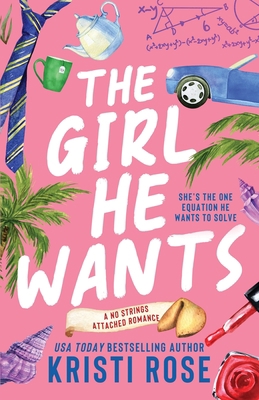 The Girl He Wants: A Single Dad/Opposites Attra... 1944513418 Book Cover