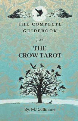 The complete Guidebook for the Crow Tarot 1095688278 Book Cover