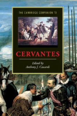 The Cambridge Companion to Cervantes 0521663210 Book Cover