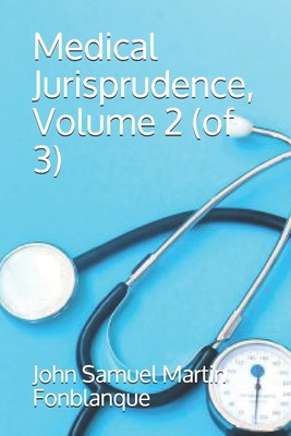 Paperback Medical Jurisprudence, Volume 2 (of 3) Book
