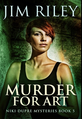 Murder For Art: Premium Hardcover Edition 1034901028 Book Cover