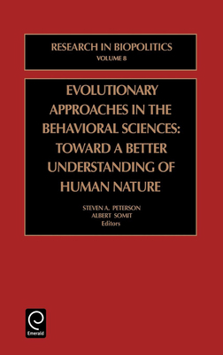 Evolutionary Approaches in the Behavioral Scien... 0762307692 Book Cover