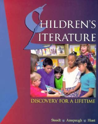 Children's Literature: Discovery for a Lifetime 0137778066 Book Cover