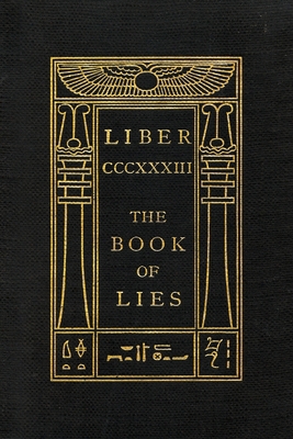 The Book of Lies: Keep Silence Edition 1646691830 Book Cover