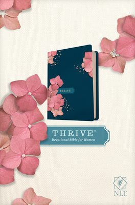 NLT Thrive Devotional Bible for Women (Hardcover) 1496448251 Book Cover