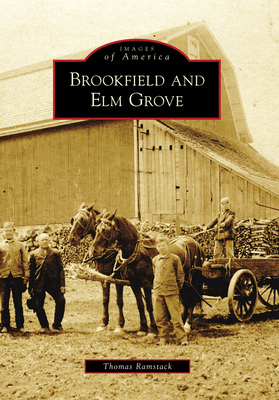 Brookfield and Elm Grove 0738560707 Book Cover