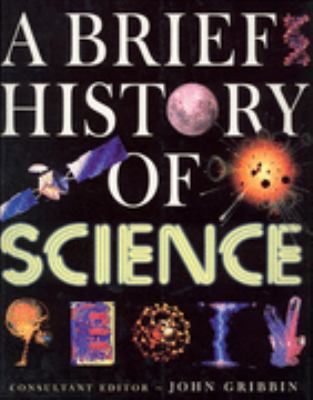 A Brief History of Science by John Gribbin (200... B011W9Y7IS Book Cover