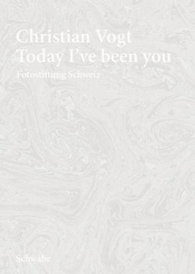 Christian Vogt - Today I've Been You [German] 3796526454 Book Cover