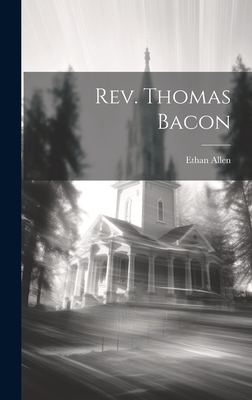 Rev. Thomas Bacon 1020888776 Book Cover