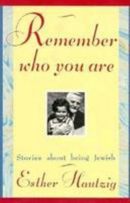 Remember Who You Are: Stories about Being Jewish [Large Print] 0802726631 Book Cover