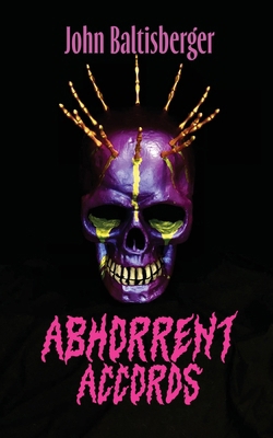 Abhorrent Accords 195574565X Book Cover