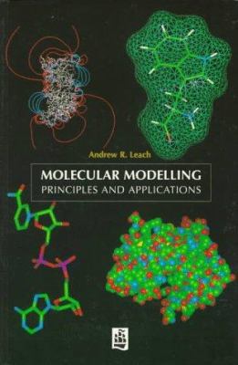 Molecular Modelling: Principles and Applications 0582239338 Book Cover