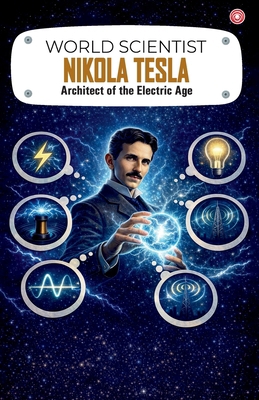 World Scientist Nikola Tesla 9363218023 Book Cover