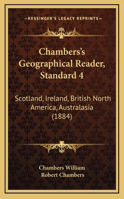 Chambers's Geographical Reader, Standard 4: Sco... 1164718134 Book Cover