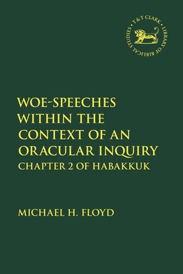 Woe-Speeches Within the Context of an Oracular ... 056771716X Book Cover