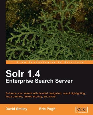 Solr 1.4 Enterprise Search Server 1847195881 Book Cover