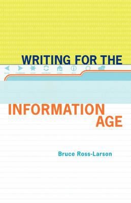 Writing for the Information Age 0393345017 Book Cover