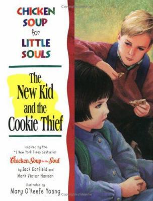 Chicken Soup for Little Souls: The New Kid and ... 1558745882 Book Cover