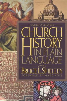 Church History in Plain Language: Updated 2nd E... 0849938619 Book Cover