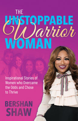 The Unstoppable Warrior Woman: Inspirational St... 1642799157 Book Cover