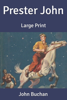 Prester John: Large Print B086PLNKQT Book Cover
