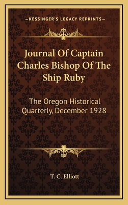 Journal of Captain Charles Bishop of the Ship R... 1164470914 Book Cover