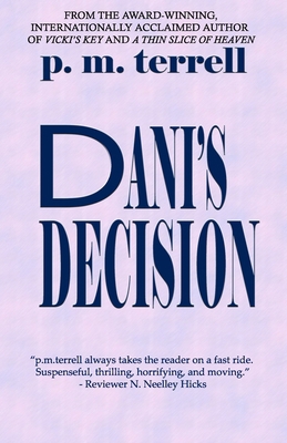 Dani's Decision 1935970526 Book Cover