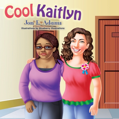Cool Kaitlyn B09ZCS98H1 Book Cover