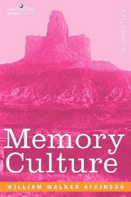 Memory Culture: The Science of Observing, Remem... 1605201022 Book Cover