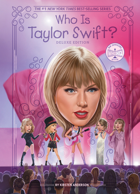 Who Is Taylor Swift?: Deluxe Edition            Book Cover