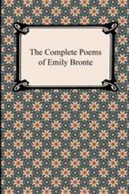 The Complete Poems of Emily Bronte 1420943987 Book Cover