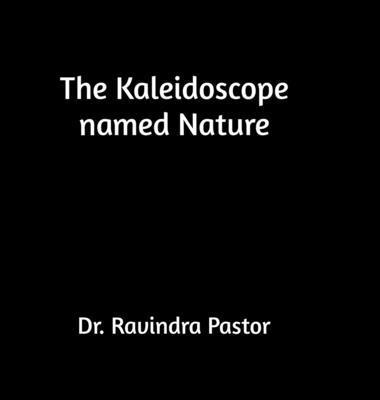 The Kaleidoscope named Nature B0FWTN5B73 Book Cover