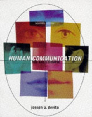 Human Communication: The Basic Course 0673980812 Book Cover