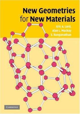 New Geometries for New Materials 0521861047 Book Cover
