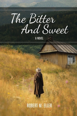 The Bitter And Sweet            Book Cover