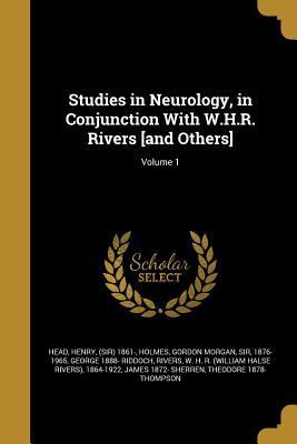 Studies in Neurology, in Conjunction With W.H.R... 1372420118 Book Cover