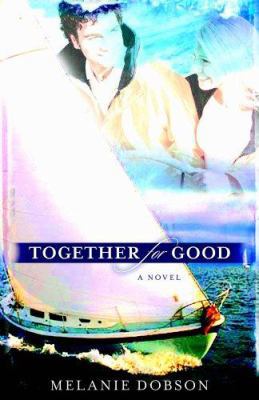 Together for Good 0825424445 Book Cover