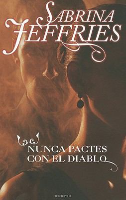 Nunca Pactes Con el Diablo = Don't Bargain with... [Spanish] 8492617764 Book Cover