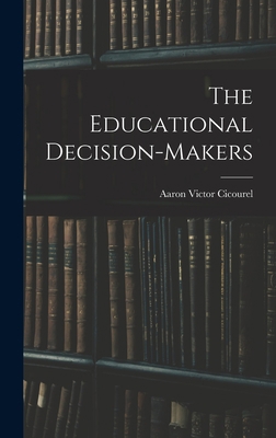 The Educational Decision-makers 1013961153 Book Cover