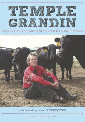 Temple Grandin: How the Girl Who Loved Cows Emb... 0606359877 Book Cover