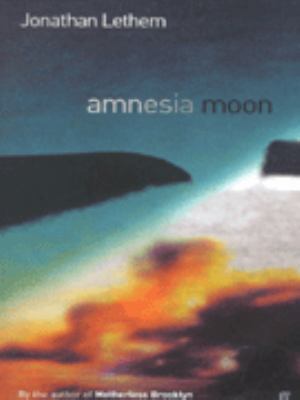 Amnesia Moon 0571209645 Book Cover